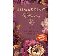 Unmasking Billionaires' Row Roman | High Society-New Adult von der SPIEGEL-Bestsellerautorin - Kathinka Engel - Piper ebooks - ebook (ePub) - Livre