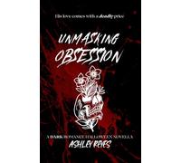 Unmasking Obsession: Extended Version with Black Pages and Alternate Ending