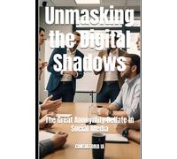 Unmasking The Digital Shadows: The Great Anonymity Debate In Social Media