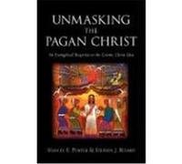 Unmasking the Pagan Christ Stanley E. Porter, Stephen J. Bedard (Auteur)