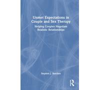 Unmet Expectations In Couple And Sex Therapy