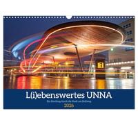 UNNA, une ville où il fait bon vivre, Version française (Calendrier mural 2026 DIN A3 portrait), Calendrier CALVENDO mensuel