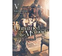 Unnamed Memory, Vol. 5 (light novel)