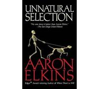 [Unnatural Selection] (By: Aaron Elkins) [published: July, 2007]