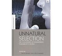 Unnatural Selection, Science in Society Series