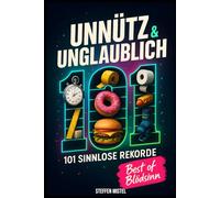 Unnütz & Unglaublich: 101 sinnlose Rekorde | Best of Blödsinn