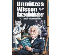 Unnützes Wissen für Katzenliebhaber: Das Klobuch mit Schnurrfaktor