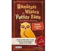 Unnützes Wissen Für Potter-Fans - Die Inoffizielle Sammlung