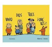 Uno, Dos, Tres, ¿Qu Ves? [Livre en VO] Budde, Nadia (Auteur)