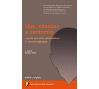 Uno, nessuno e centomila. A cento anni dalla pubblicazione in volume 1926-2026