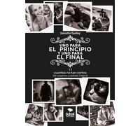 Uno para el principio y uno para el final Once cuentos no tan cortos (de suspenso y realidad mágica) - Salustio Godoy - Editorial Bubok Publishing - ebook (ePub) - Livre