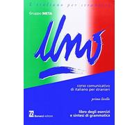 Uno. Primo Livello, Libro Degli Esercizi E Sintesi Di Grammatica, 12a Edizione