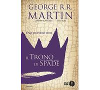Uno scontro di re. Il trono di spade. Libro secondo (Vol. 1)