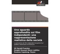Uno sguardo approfondito sui film indipendenti: una rappresentazione realistica della società: La percezione dei film indipendenti da parte di un pubblico selezionato di Intramuros