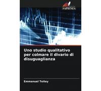 Uno Studio Qualitativo Per Colmare Il Divario Di Disuguaglianza