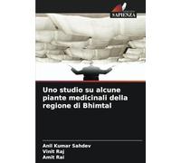 Uno studio su alcune piante medicinali della regione di Bhimtal