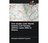 Uno Studio Sulla World Islamic Call Society (Wics) Come Ong In Ghana