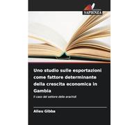 Uno studio sulle esportazioni come fattore determinante della crescita economica in Gambia