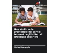 Uno studio sulle prestazioni dei servizi Internet degli istituti di istruzione superiore