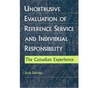 Unobtrusive Evaluation of Reference Service and Individual Responsibility, Contemporary Studies in Information Management, Policy, and Services Juris Dilevko (Auteur)