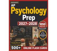 Unofficial AP Psychology Prep 2026-2027: 1050 Practice Questions with Detailed Explanations For Exam Preparation in 60 Days