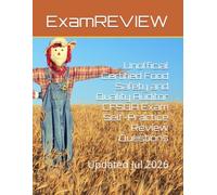Unofficial Certified Food Safety and Quality Auditor CFSQA Exam Self-Practice Review Questions