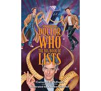 Unofficial Doctor Who: The Big Book of Lists