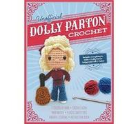 Unofficial Dolly Parton Book and Crochet Kit by Katalin Galusz Katalin Galusz (Auteur)