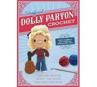 Unofficial Dolly Parton Crochet Kit: Includes Everything to Make a Dolly Parton Amigurumi Doll!
