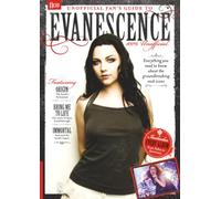 Unofficial Fan's Guide to Evanescence: The ultimate guide to Evanescence: Explore their gothic rock sound, Amy Lee’s iconic vocals and lasting influence on modern rock.