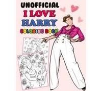 Unofficial I Love Harry Coloring Book