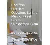 Unofficial Practice Questions for the Missouri Real Estate Salesperson Exam