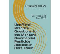 Unofficial Practice Questions for the Montana Commercial Pesticide Applicator Core Exam
