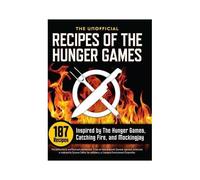 Unofficial Recipes Of The Hunger Games