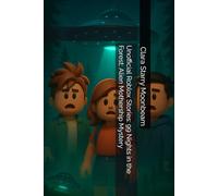 Unofficial Roblox Stories: 99 Nights in the Forest: Alien Mothership Mystery
