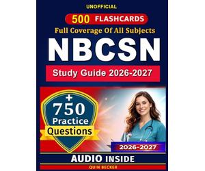 Unofficial study guide: Neonatal Board Certified Subspecialty Nurse Exam Prep: 750 Practice Questions, 500 Flashcards, Advanced Neonatal Nursing ... Management What You Get in This Study Package