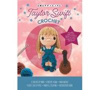 Unofficial Taylor Swift Book and Crochet Kit by Katalin Galusz Katalin Galusz (Auteur)