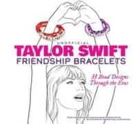 Unofficial Taylor Swift Friendship Bracelets - Dover Publications Inc - Dover Publications Inc. - Livre en Anglais - Paperback Dover Publications IncDover Publications Inc (Auteur)
