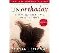 Unorthodox Deborah Feldman (Auteur)