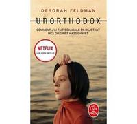 Unorthodox Deborah Feldman (Auteur)