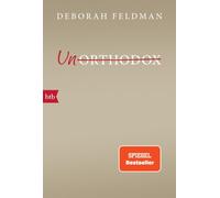 Unorthodox [German] by Feldman, Deborah [Paperback] NEUF