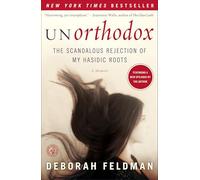 Deborah Feldman – Unorthodox – Roman – Poche