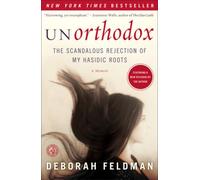 Unorthodox Deborah Feldman (Auteur)