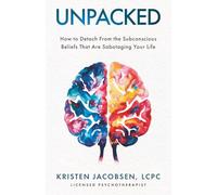 Unpacked: How To Detach From The Subconscious Beliefs That Are Sabotaging Your Life