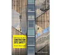 Unpacking Construction Site Safety by Fred Sherratt Fred Sherratt (Auteur)