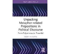 Unpacking Metaphor-Related Prepositions In Political Discourse