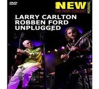 Larry Carlton & Robben Ford – Unplugged: New Morning - The Paris Concert – DVD