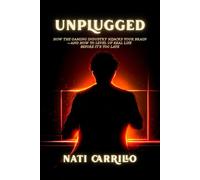 UNPLUGGED: How the Gaming Industry Hijacks Your Brain-and How to Level Up Real Life Before It’s Too Late