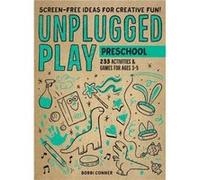 Unplugged Play Preschool by Bobbi Conner Bobbi Conner (Auteur)