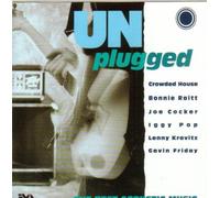 Unplugged - The Best Acoustic Versions - Croweded House / Bonnie Raitt / Joe Cocker / Iggy Pop / Lenny Kravitz / Gavin Friday / uva